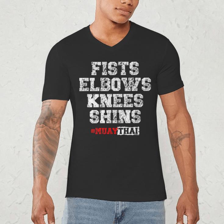Fist Elbows Knees Shins Martial Arts Muay Thai Men's V-Neck T-Shirt Fist Elbows Knees Shins Martial Arts Muay Thai Men's V-Neck T-Shirt