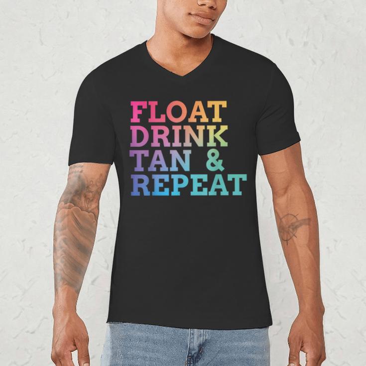 Float Drink Tan Repeat Summer Swimming Beach Pool Vacation Men's V-Neck T-Shirt Float Drink Tan Repeat Summer Swimming Beach Pool Vacation Men's V-Neck T-Shirt
