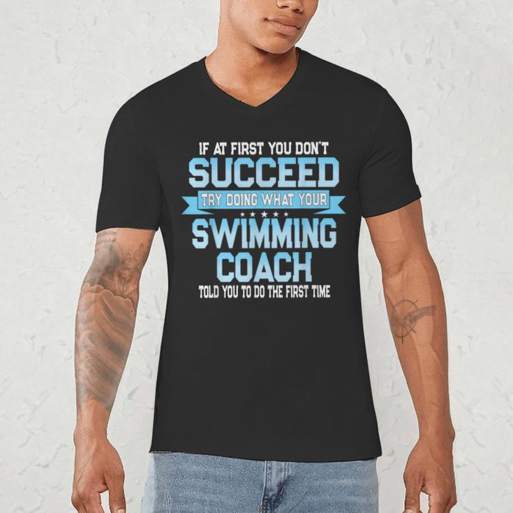 Fun Swimming Coach Meme Swimmer Saying Men's V-Neck T-Shirt Fun Swimming Coach Meme Swimmer Saying Men's V-Neck T-Shirt