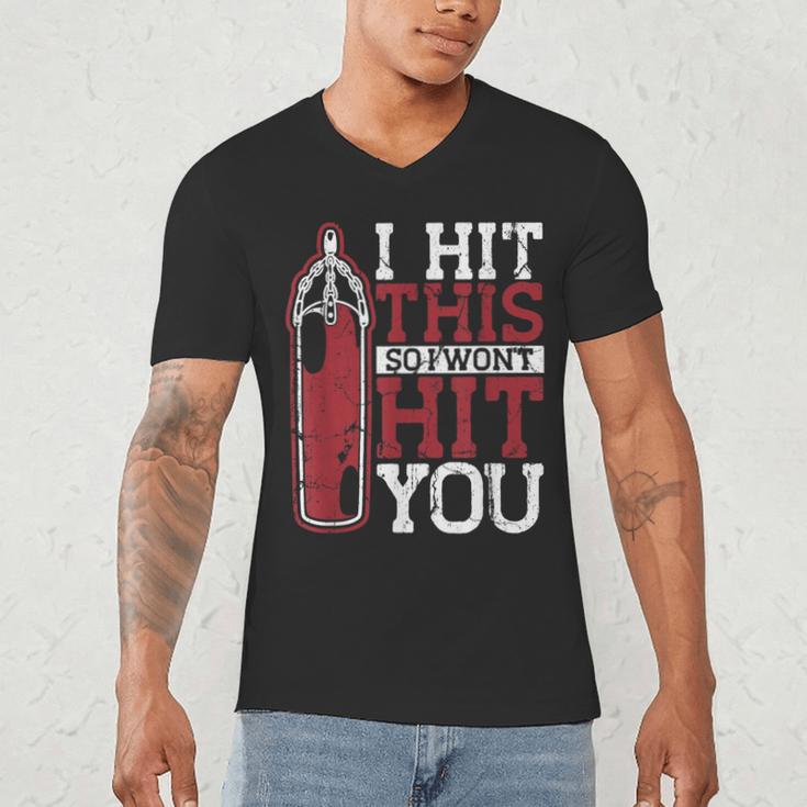 I Hit This So I Won't Hit You Kickboxer Fan Muay Thai Boxing Men's V-Neck T-Shirt