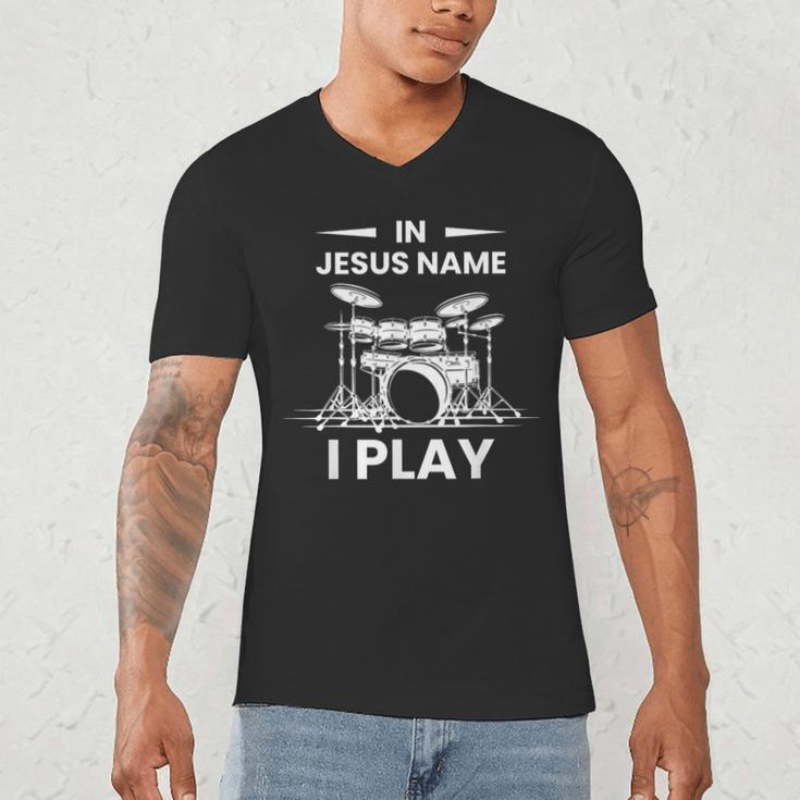 In Jesus Name I Play Drummer Drum Kit Men's V-Neck T-Shirt In Jesus Name I Play Drummer Drum Kit Men's V-Neck T-Shirt