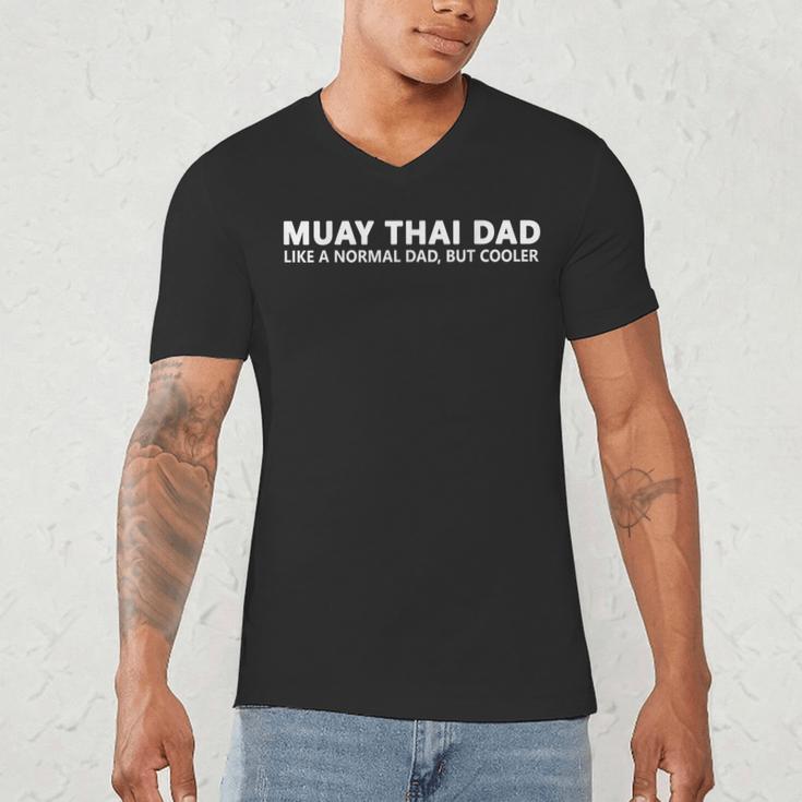 Muay Thai Father Muay Thai Dad Men's V-Neck T-Shirt Muay Thai Father Muay Thai Dad Men's V-Neck T-Shirt