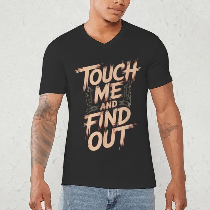 Muay Thai Fighter Touch Find Out Humor Warning Men's V-Neck T-Shirt