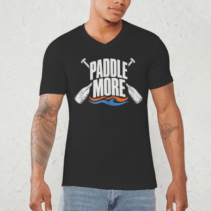 Paddle More Kayak Canoe Paddling Graphic Men's V-Neck T-Shirt