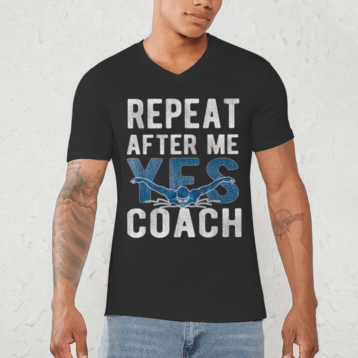 Repeat Yes Swim Coaching Swimming Coaches Men's V-Neck T-Shirt Repeat Yes Swim Coaching Swimming Coaches Men's V-Neck T-Shirt