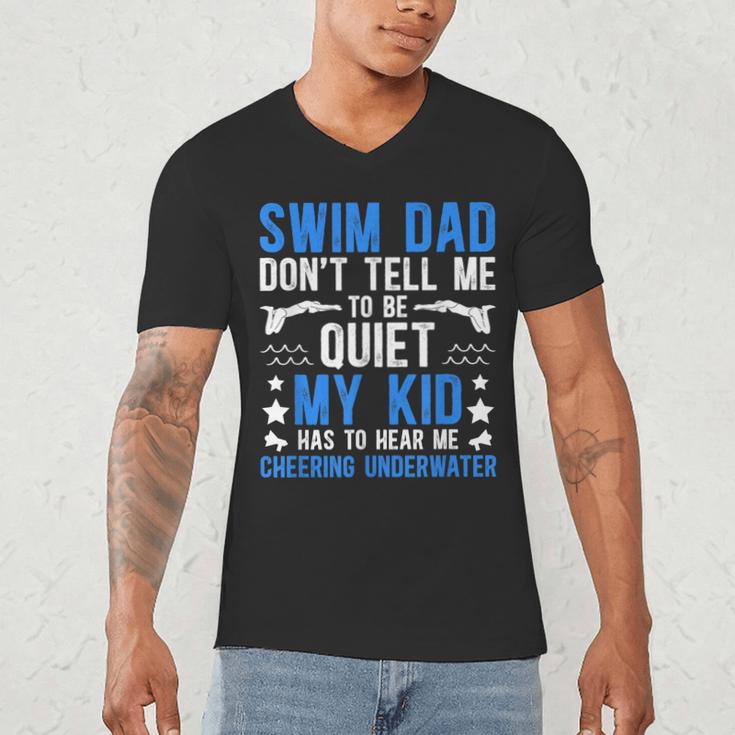Swim Dad Swimming Dad Of A Swimmer Dad Swim Father Men's V-Neck T-Shirt Swim Dad Swimming Dad Of A Swimmer Dad Swim Father Men's V-Neck T-Shirt