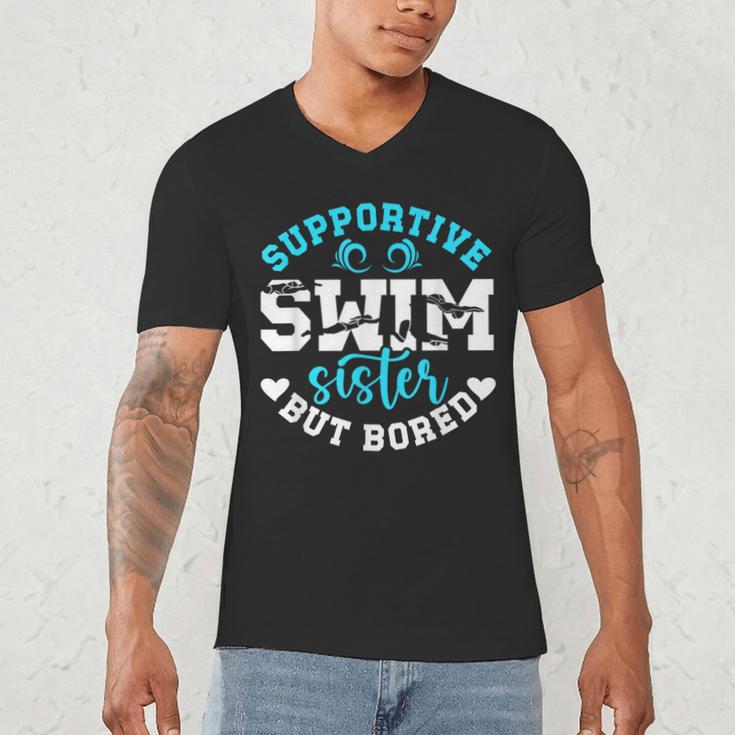 Swim Sister Supportive Swimming Sister Of A Swimmer Sis Men's V-Neck T-Shirt Swim Sister Supportive Swimming Sister Of A Swimmer Sis Men's V-Neck T-Shirt