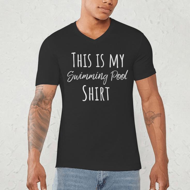 This Is My Swimming Pool Summer Swim Tee T-Shirt Men's V-Neck T-Shirt This Is My Swimming Pool Summer Swim Tee T-Shirt Men's V-Neck T-Shirt