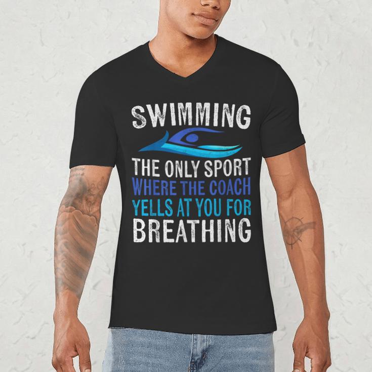Swimming Only Sport Where The Coach Swimmer Swim Team Men's V-Neck T-Shirt
