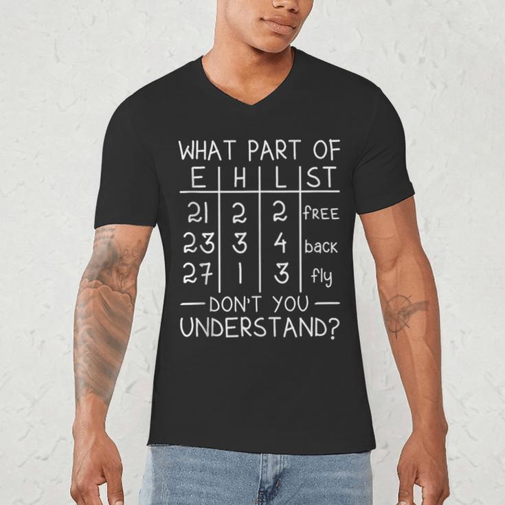 Swimming Swimmer What Part Don't You Understand Swim Team Men's V-Neck T-Shirt