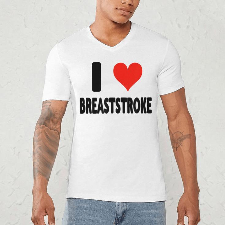 I Love Breaststroke Heart Swim Swimmer Pool Swimming Men's V-Neck T-Shirt I Love Breaststroke Heart Swim Swimmer Pool Swimming Men's V-Neck T-Shirt