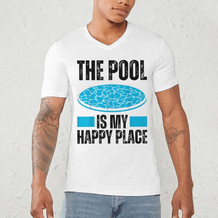 The Pool Is My Happy Place Swimming For Swimmer Men's V-Neck T-Shirt The Pool Is My Happy Place Swimming For Swimmer Men's V-Neck T-Shirt