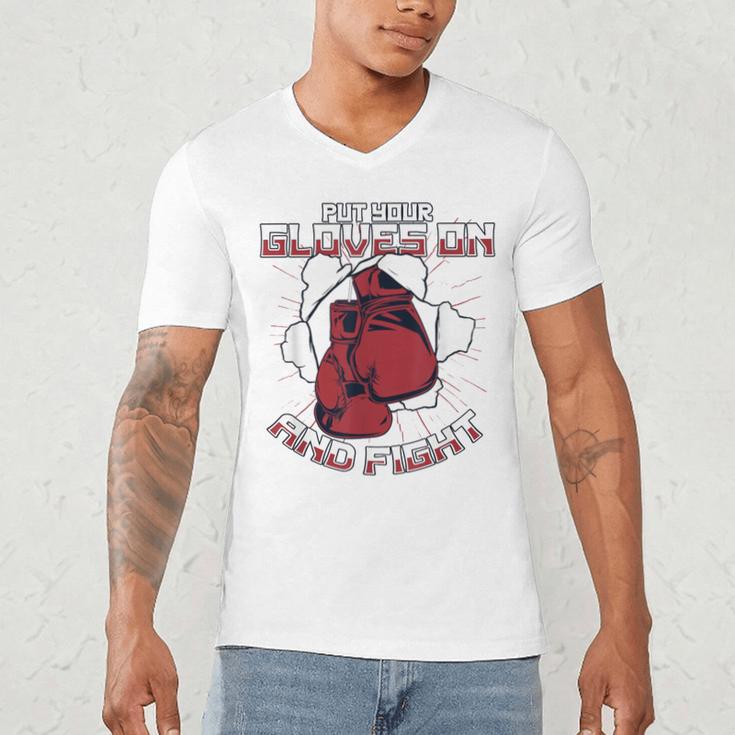 Put Your Gloves On And Fight Muay Thai Kickboxer Fan Boxing Men's V-Neck T-Shirt