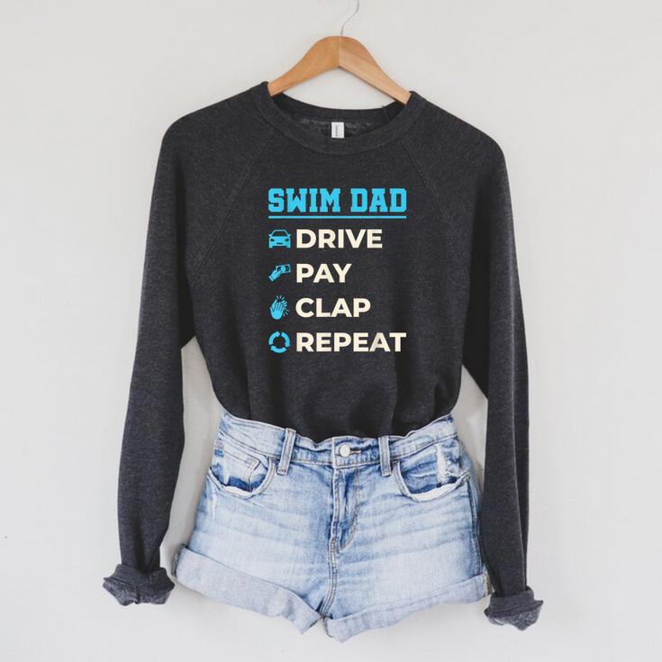 Swim Dad Drive Pay Clap Repeat Swimming Team Father Raglan Sleeve Sweatshirt