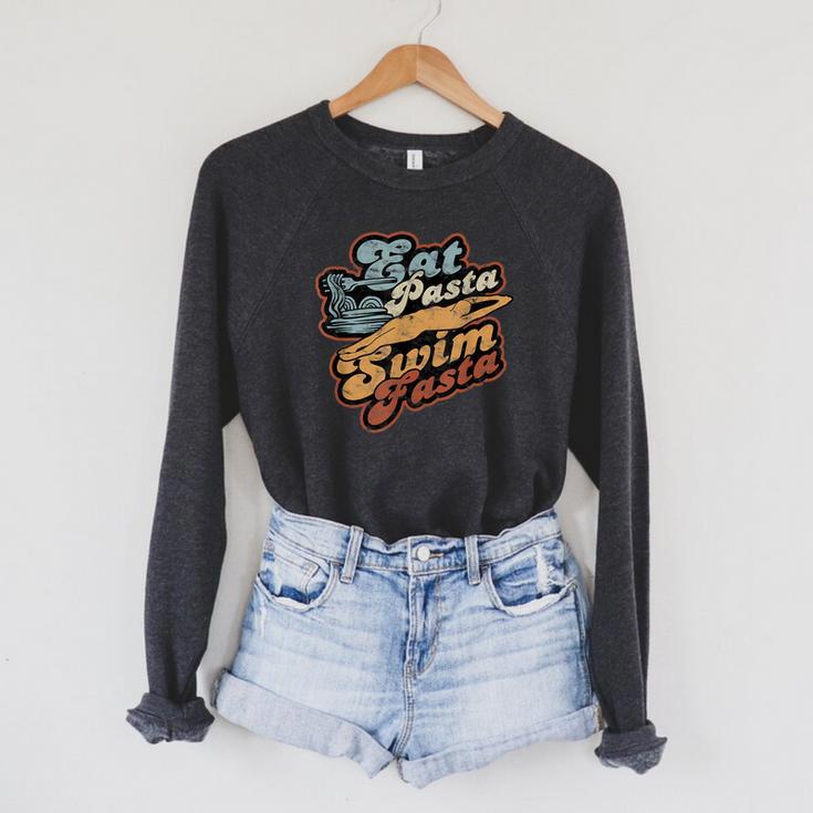Eat Pasta Swim Fasta Swimmer Vintage Swimming Raglan Sleeve Sweatshirt Eat Pasta Swim Fasta Swimmer Vintage Swimming Raglan Sleeve Sweatshirt