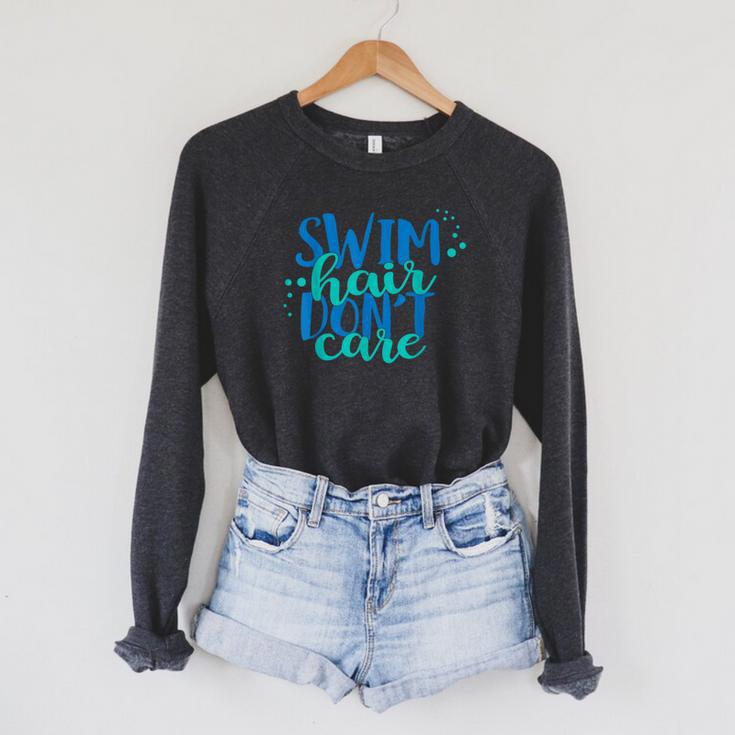 Swim Hair Dont Care Swimming AttitudeShirt Raglan Sleeve Sweatshirt Swim Hair Dont Care Swimming AttitudeShirt Raglan Sleeve Sweatshirt