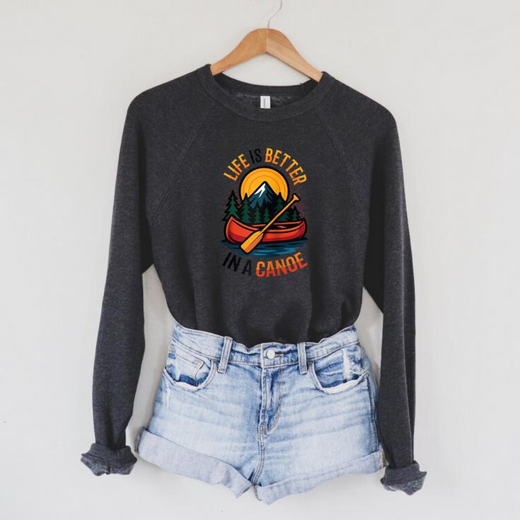 Life Is Better In A Canoe Canoeing Raglan Baseball Tee Raglan Sleeve Sweatshirt