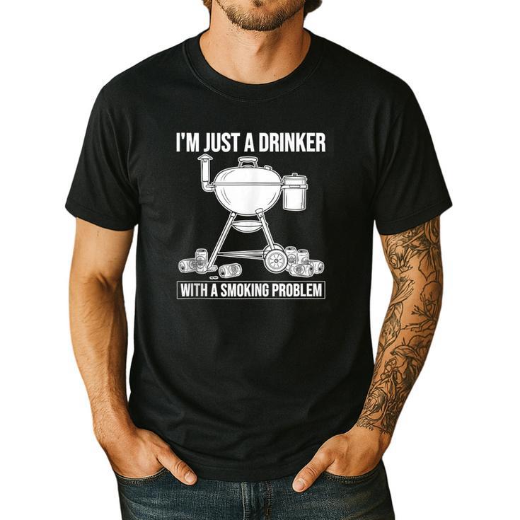 I'm Just A Drinker With A Smoking Problem BBQ Dads Grilling Men's Casual T-Shirt