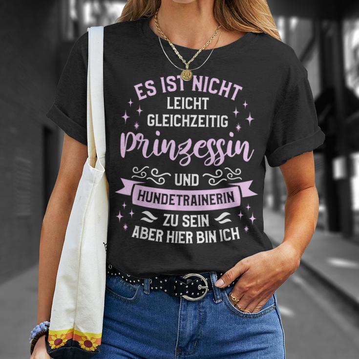 Es Ist Nicht Leicht Gleichzeitig Prinzessin Und Hundetrainer T-Shirt Geschenke für Sie