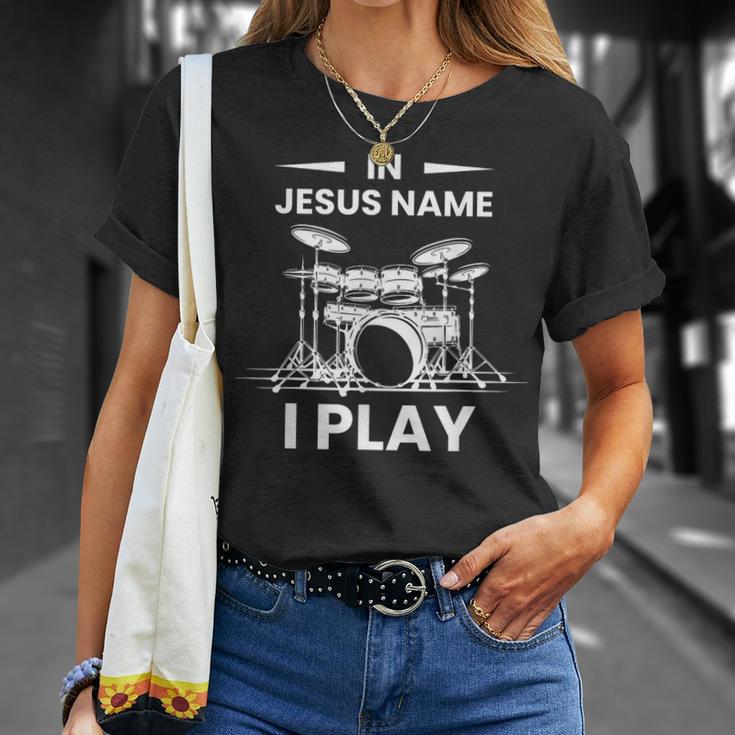 In Jesus Name I Play Drummer Drum Kit T-Shirt Gifts for Her In Jesus Name I Play Drummer Drum Kit T-Shirt Gifts for Her