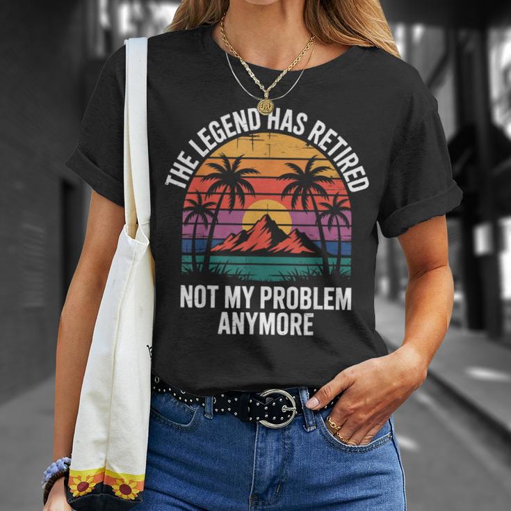 Legend Has Retired Not My Problem もうおかしな退職 Tシャツ 彼女への贈り物