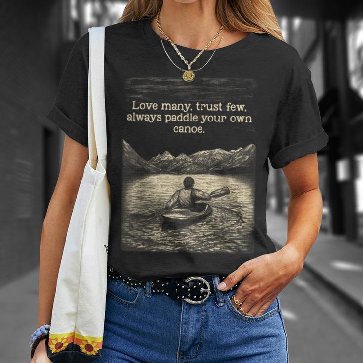 Love Many Trust Few Always Paddle Your Own Canoe Tee T-Shirt Gifts for Her Love Many Trust Few Always Paddle Your Own Canoe Tee T-Shirt Gifts for Her