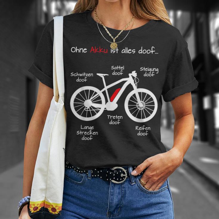 Ohne Akku Ist Alles Doof E-Bike Pedelec Emtb Ebike T-Shirt Geschenke für Sie