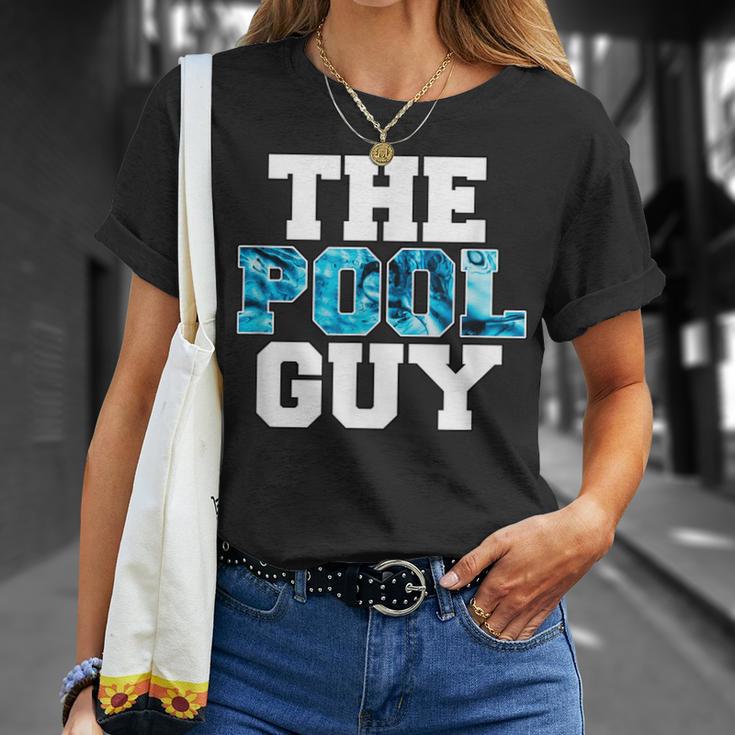 The Pool Guy For Pool Worker Swimming Pool Experts T-Shirt Gifts for Her