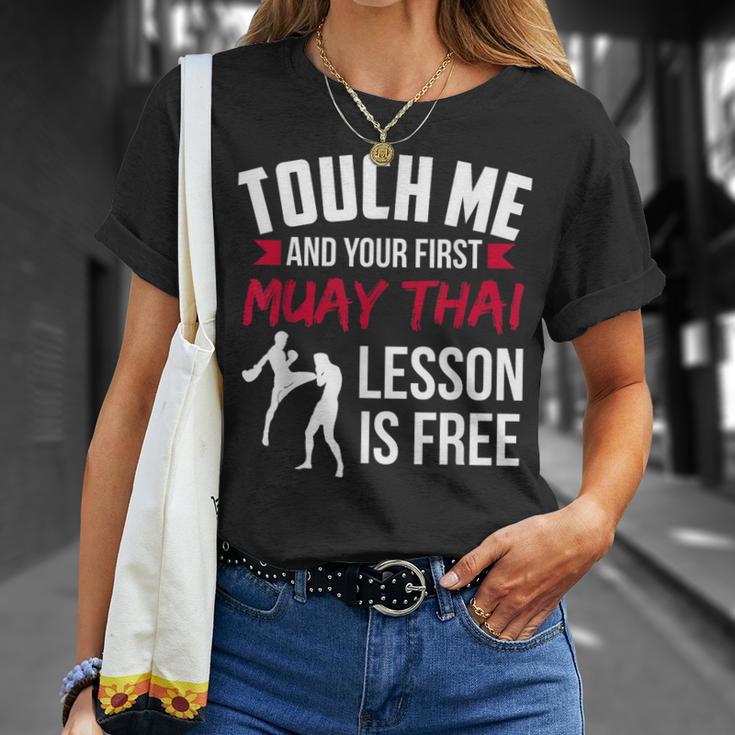 Touch Me And Your First Muay Thai Lesson Is Free T-Shirt Gifts for Her Touch Me And Your First Muay Thai Lesson Is Free T-Shirt Gifts for Her