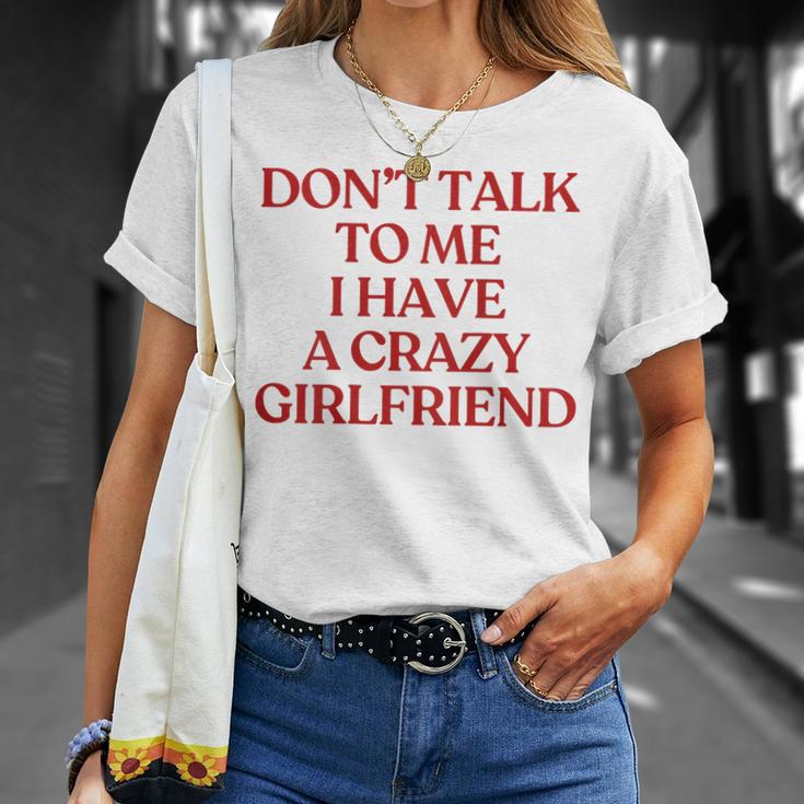 Don't Talk To Me I Have A Crazy Girlfriend On Back Trendy Tシャツ 彼女への贈り物