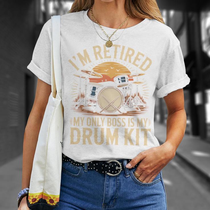I'm Retired My Only Boss Is My Drum Kit Drums Drummer T-Shirt Gifts for Her