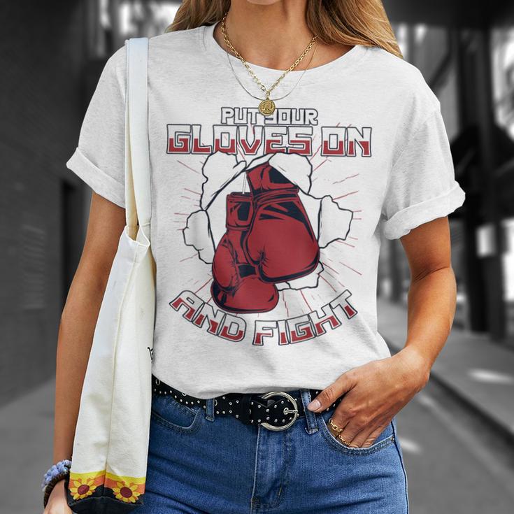 Put Your Gloves On And Fight Muay Thai Kickboxer Fan Boxing T-Shirt Gifts for Her Put Your Gloves On And Fight Muay Thai Kickboxer Fan Boxing T-Shirt Gifts for Her