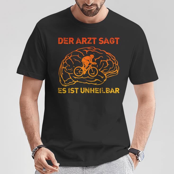 Der Arztagt Es Ist Unheilbar Fahrrad Rennrad Fahrradfahrer T-Shirt Lustige Geschenke