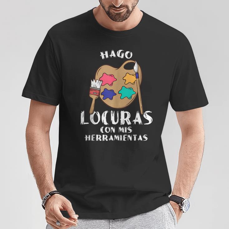 Hago Locuras Con Mis Dibujo Pintor Hombre Regalo In Mangas Camiseta unisex Regalos divertidos