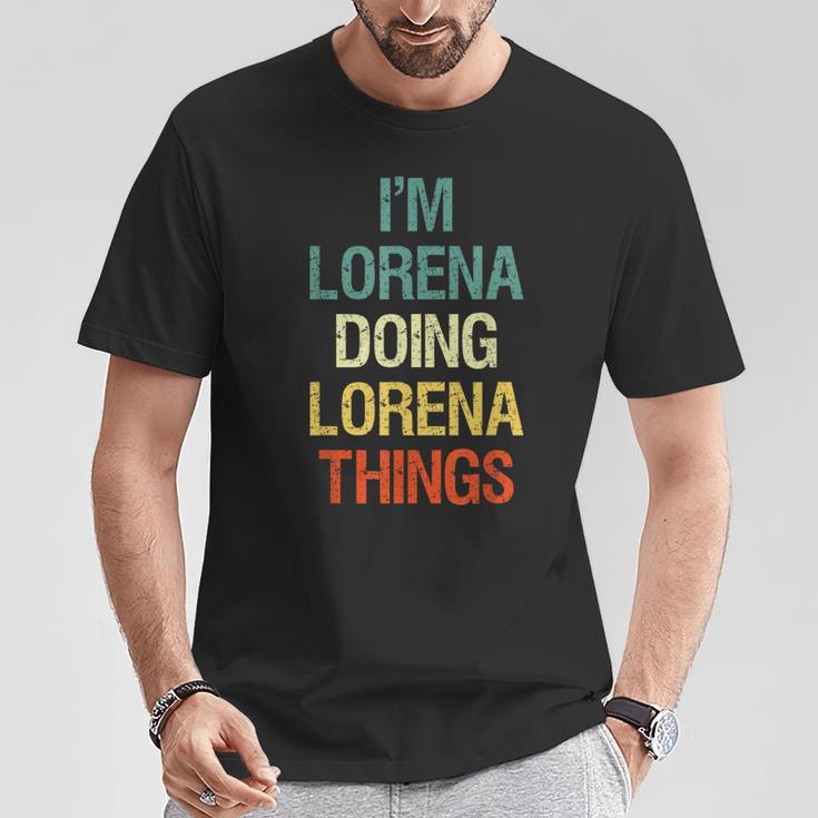 I'm Lorena Doing Lorena Things Regalo Personalizado Camiseta unisex Regalos divertidos
