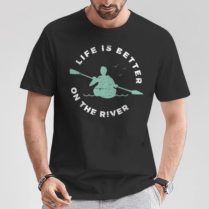 Life Is Better On The River Kayaking Canoe Boating Kayak T-Shirt Unique Gifts