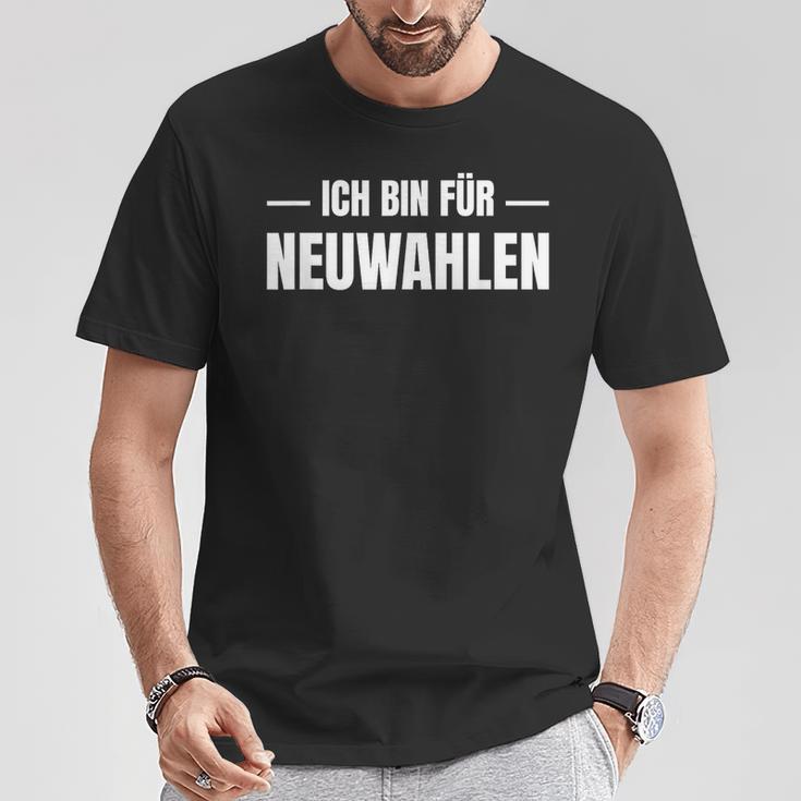 Lustigerpruch Ich Bin Für Neuwahlen Meinung Witzig Genervt T-Shirt Lustige Geschenke