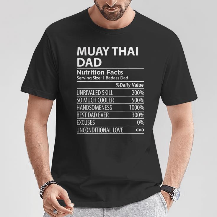 Muay Thai Dad Nutrition Facts Muay Thai Dad T-Shirt Unique Gifts