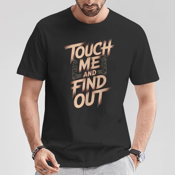 Muay Thai Fighter Touch Find Out Humor Warning T-Shirt Unique Gifts Muay Thai Fighter Touch Find Out Humor Warning T-Shirt Unique Gifts