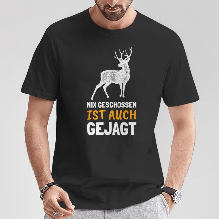 Nix Geschossen Ist Auch Gejagt Lustiges Für Jöger T-Shirt Lustige Geschenke