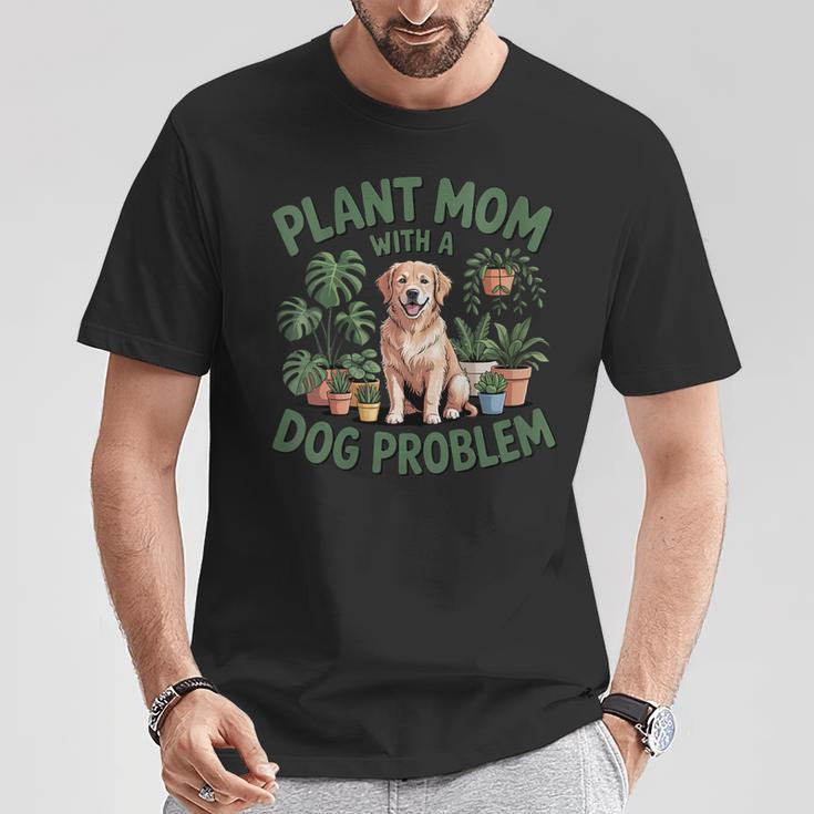 Plant Mom With A Dog Problem Citation Amusante Pour Animaux De Compagnie T-Shirt Cadeaux drôles
