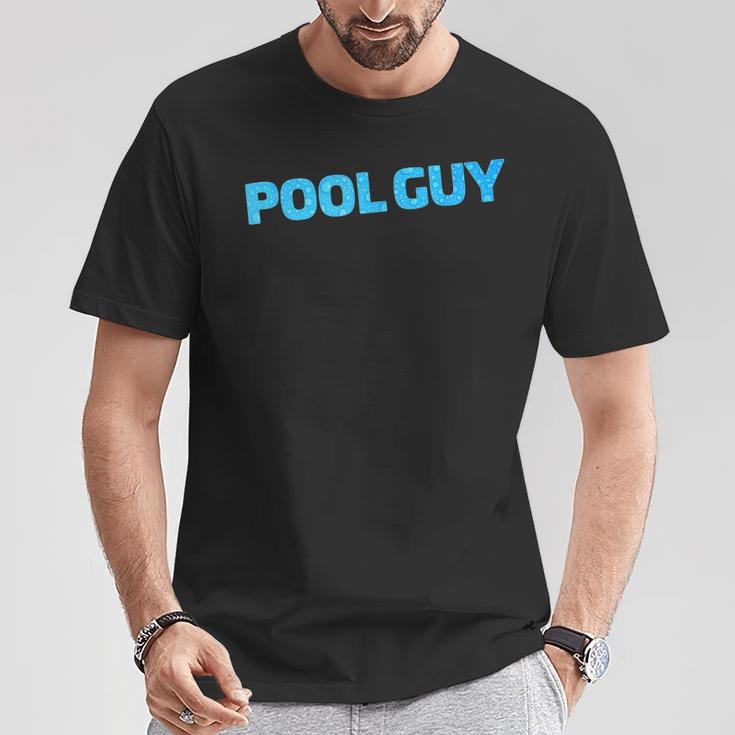 Pool Guy Swimming Pool Service T-Shirt Unique Gifts