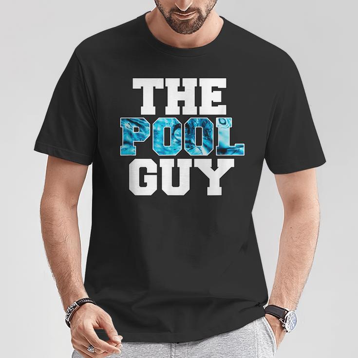 The Pool Guy For Pool Worker Swimming Pool Experts T-Shirt Unique Gifts