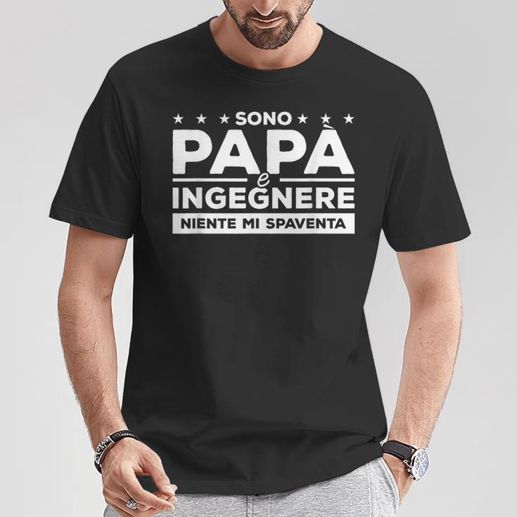 Sono Papà E Ingegnere Niente Mipaventa Maglietta Regalos divertidos