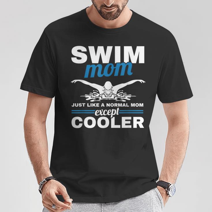 Swimmer Mother Swimming Women Swim Mom Like A Normal Mom T-Shirt Unique Gifts Swimmer Mother Swimming Women Swim Mom Like A Normal Mom T-Shirt Unique Gifts