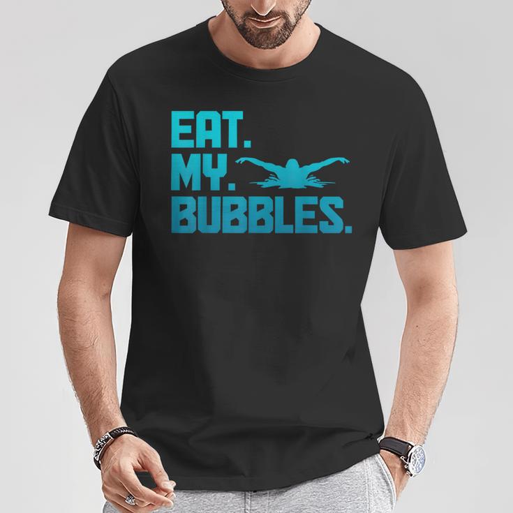 Swimming Eat My Bubbles Swimmer Swim T-Shirt Unique Gifts Swimming Eat My Bubbles Swimmer Swim T-Shirt Unique Gifts