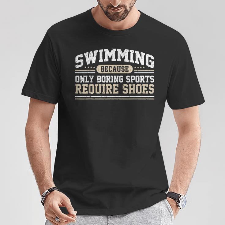 Swimming Saying Swimmer Humor Swim T-Shirt Unique Gifts Swimming Saying Swimmer Humor Swim T-Shirt Unique Gifts