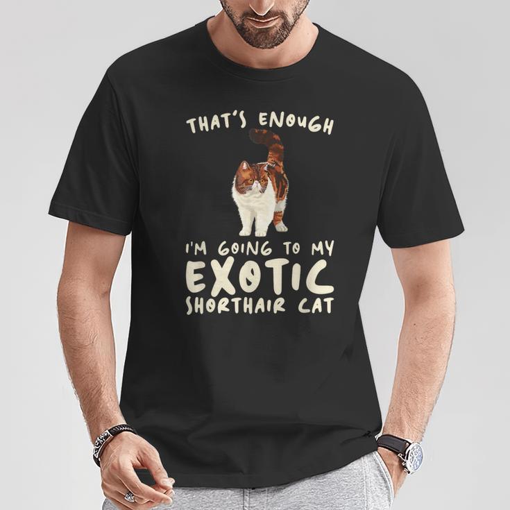 That's Enough I'm Going Mom & Dad エキゾチックショートヘアキャット Tシャツ 面白い贈り物