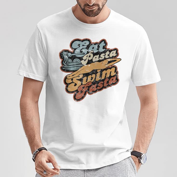 Eat Pasta Swim Fasta Swimmer Vintage Swimming T-Shirt Unique Gifts Eat Pasta Swim Fasta Swimmer Vintage Swimming T-Shirt Unique Gifts