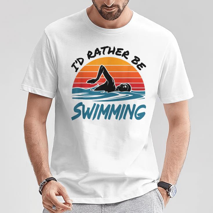 I'd Rather Be Swimming Retro Swim Swimmer T-Shirt Unique Gifts